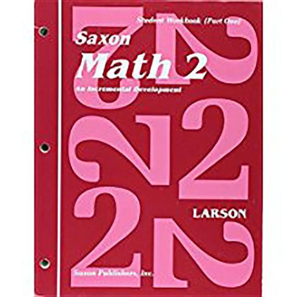 Saxon Math 2 Part One -- Larson